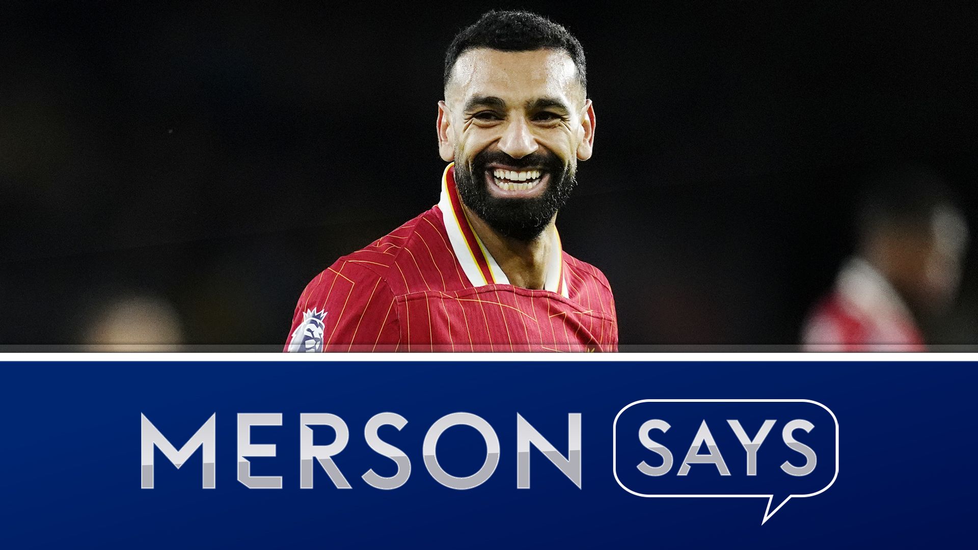 Merson says: Liverpool should give Salah a two-year deal - but no more