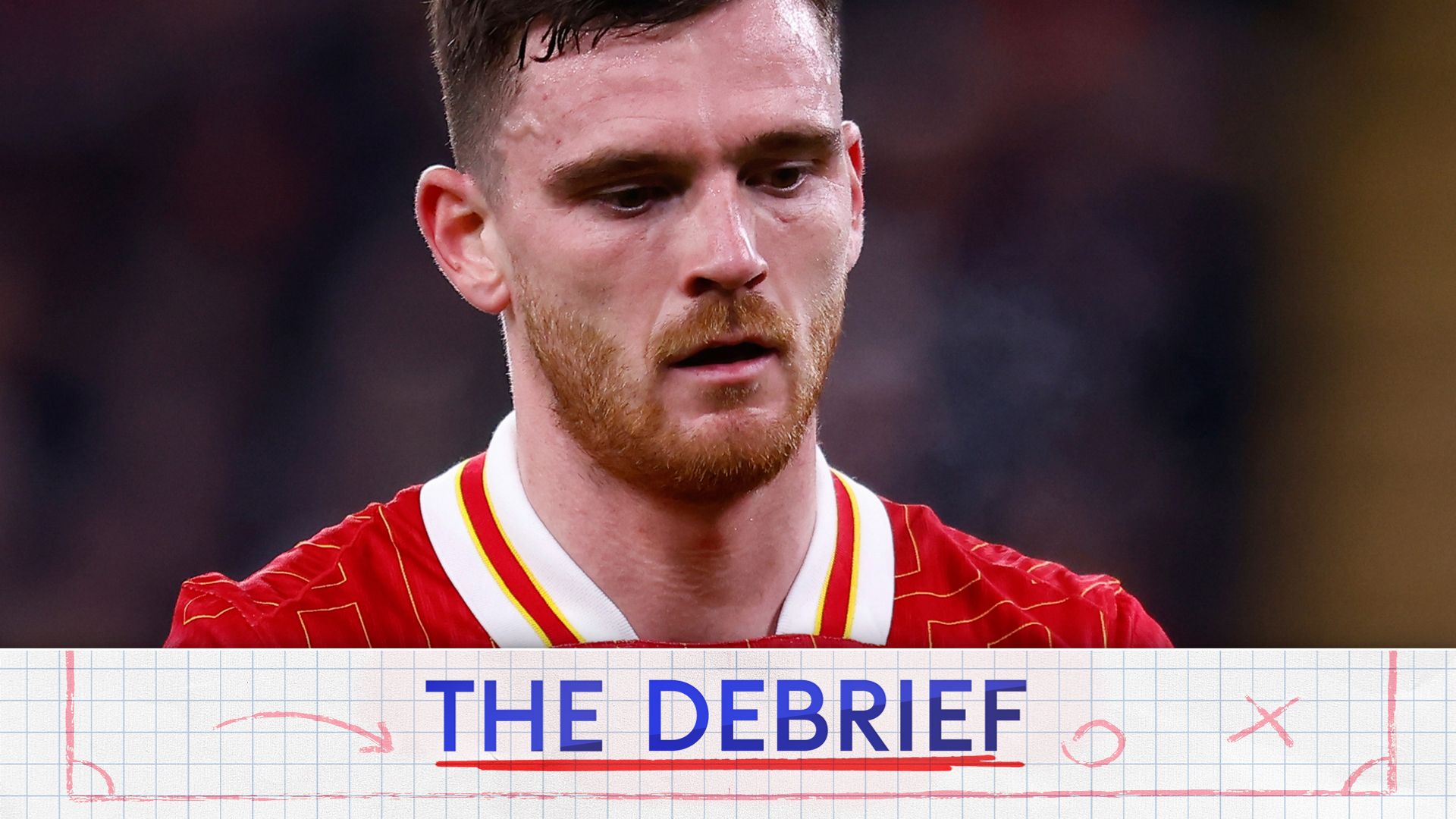 Robertson's worrying decline at Liverpool analysed