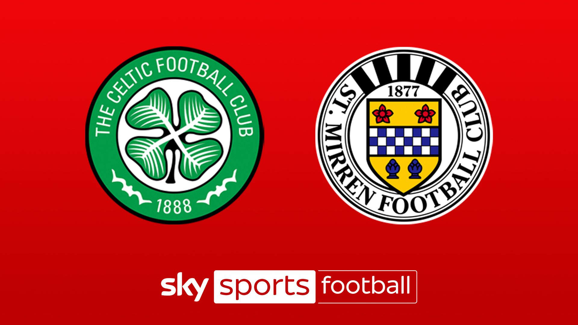 Celtic vs St Mirren team news LIVE! & highlights