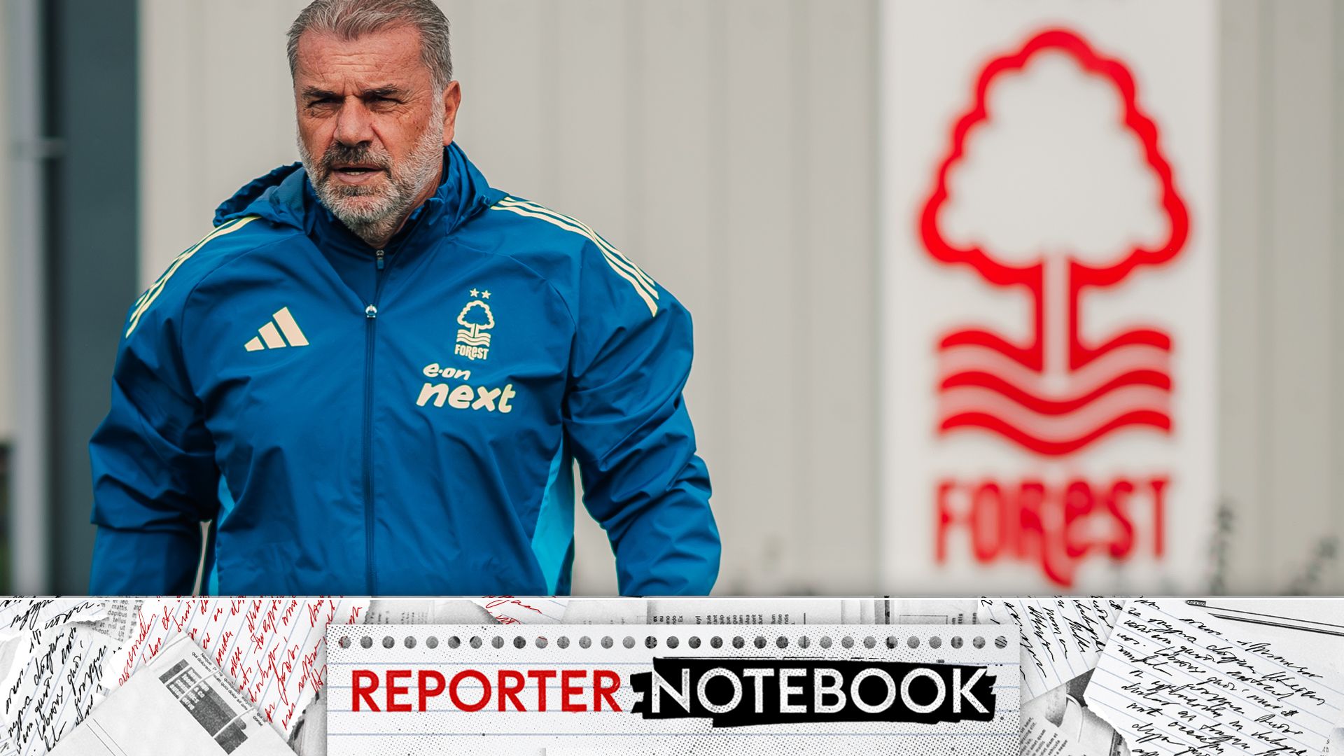 Reporter Notebook: Postecoglou ready to embrace Forest trophy challenge